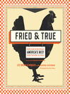 Cover image for Fried & True